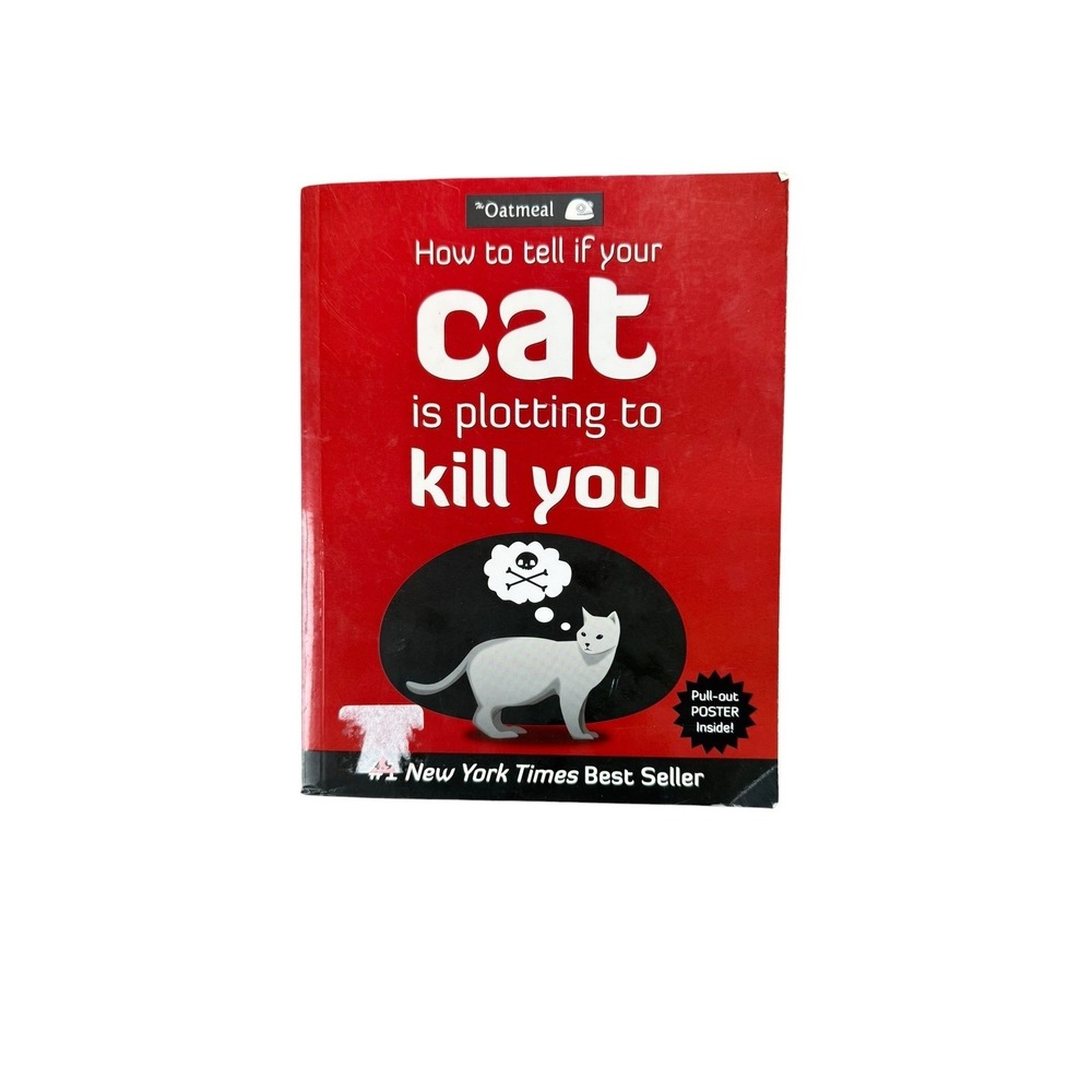 How To Tell If Your Cat Is Plotting To Kill You Oatmeal Hardcover Graphic Novel